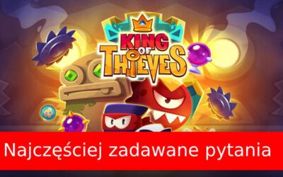 Jak grać w King of Thieves? Odpowiemy na Twoje pytania!