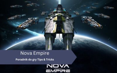 Poradnik do gry Nova Empire: Tips & Tricks