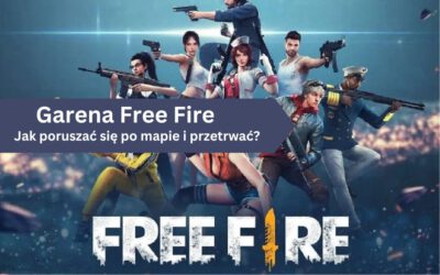 Garena Free Fire: Jak skutecznie poruszać się po mapie i przetrwać?