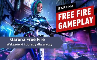 Garena Free Fire: Wskazówki i porady dla graczy