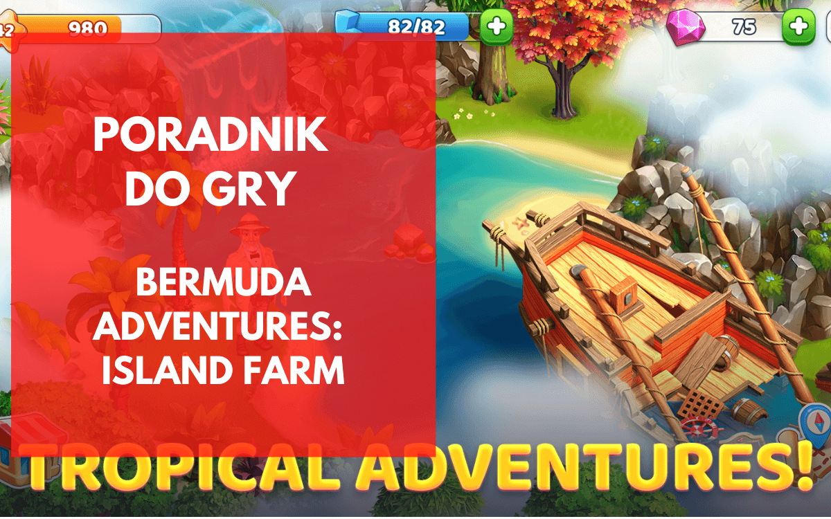 Bermuda Adventures: Poradnik do gry - 🌟 Desercik.pl