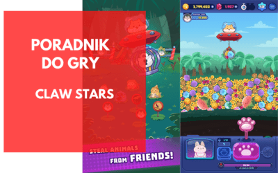 Claw Stars: Poradnik dla początkujących i nie tylko