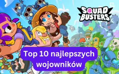 Squad Busters – top 10 najlepszych postaci na rok 2024