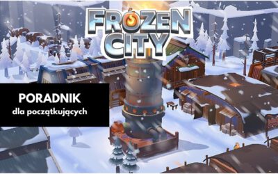 Frozen City – poradnik do początkująych