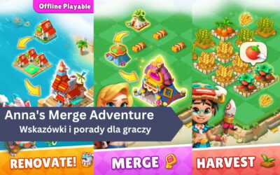 Anna’s Merge Adventure – poradnik dla nowych graczy