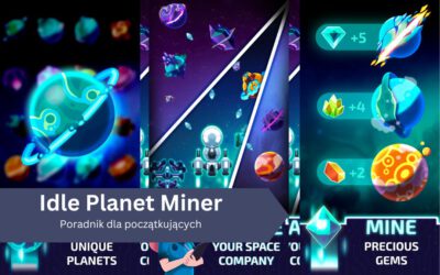 Idle Planet Miner – poradnik dla początkujących