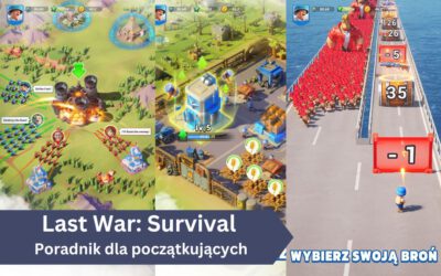 Last War: Survival – kompleksowy poradnik do gry