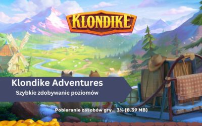 Szybkie zdobywanie poziomów w Klondike Adventures