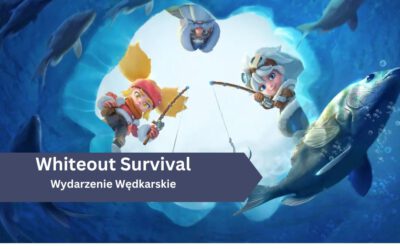 Wydarzenie Wędkarskie w Whiteout Survival