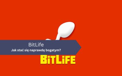 Jak stać się naprawdę bogatym w BitLife?