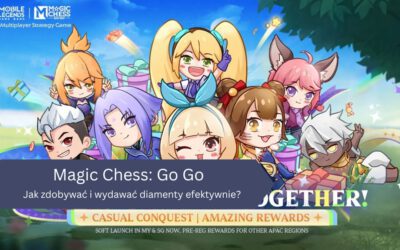 Jak zdobywać i wydawać diamenty efektywnie w Magic Chess: Go Go?