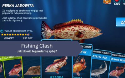 Jak złowić legendarną rybę w Fishing Clash?