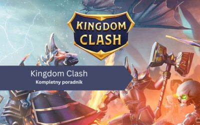 Kompletny poradnik do Kingdom Clash