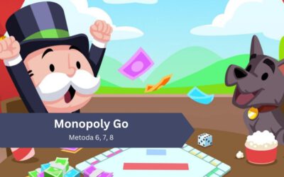 Metoda 6, 7, 8 w Monopoly GO! – Jak ją wykorzystać w praktyce?