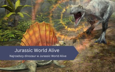 Najrzadszy dinozaur w Jurassic World Alive