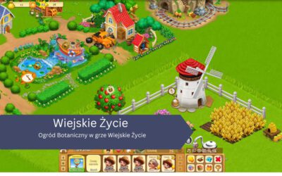 Ogród Botaniczny w grze Wiejskie Życie