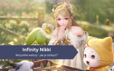 Wszystkie waluty w Infinity Nikki