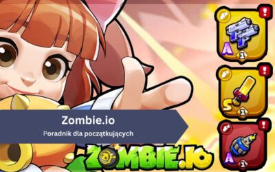 Zombie.io – poradnik dla początkujących